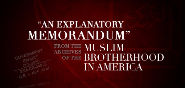 An Explanatory Memorandum From the Archives of the Muslim Brotherhood in America