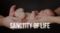 right to life and the sanctity of life