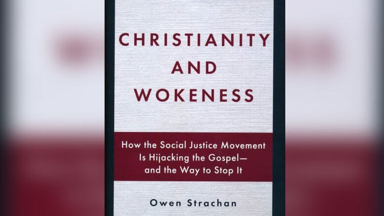 Christianity and Wokeness Owen Strachen