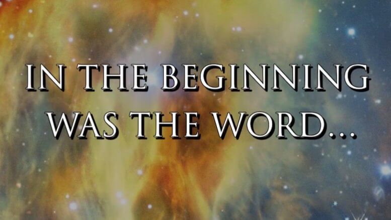 in the Beginning was the WORD