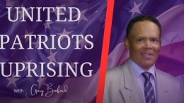 Gary Binford United Patriots Uprising