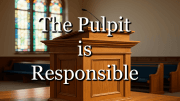 the pulpit is responsible