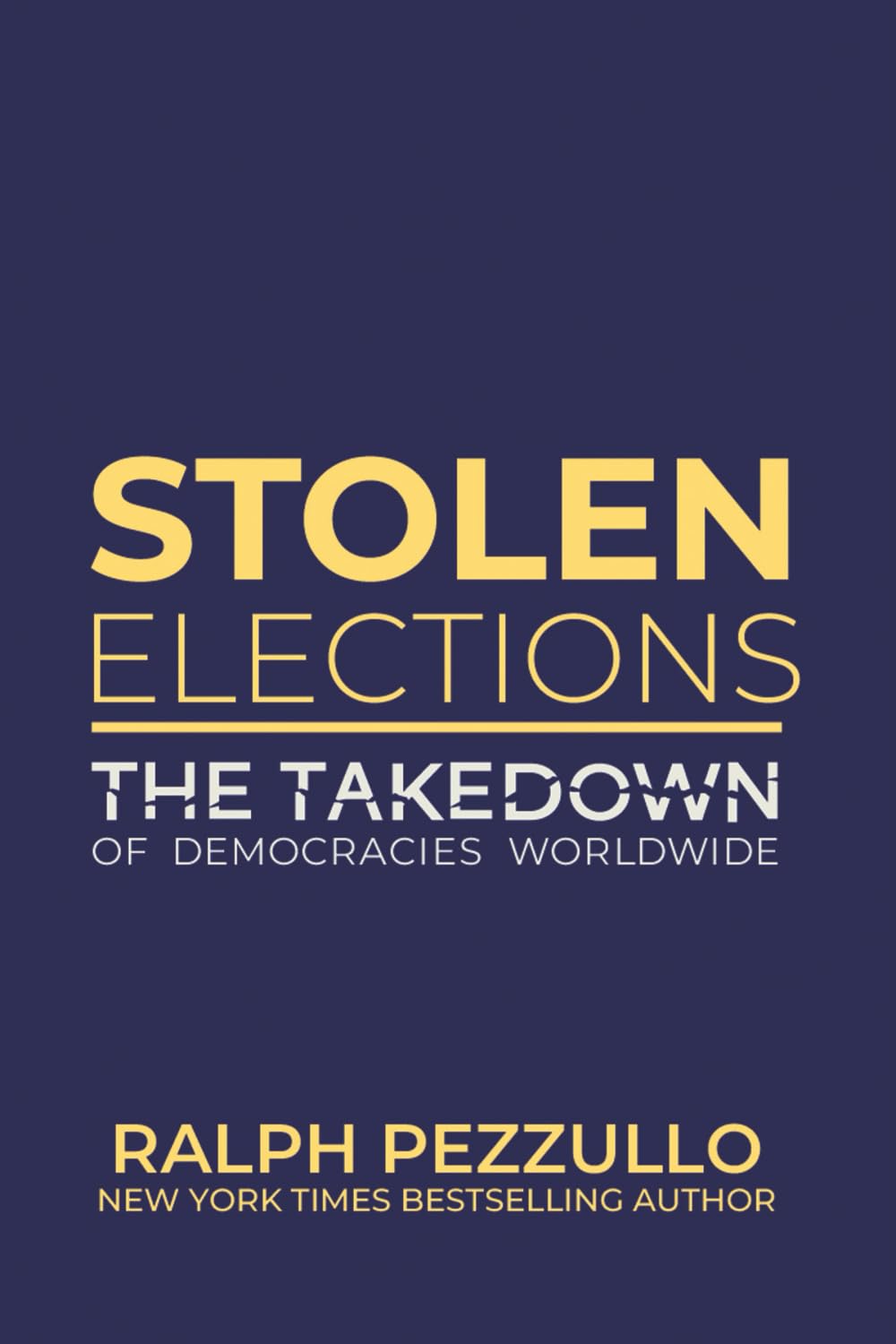 STOLEN ELECTIONS
