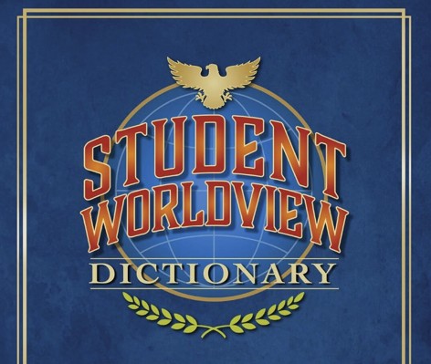 Student Worldview Dictionary
