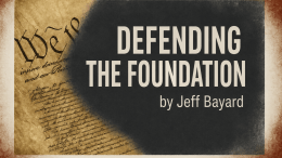 Defending the Foundation Constitution Series