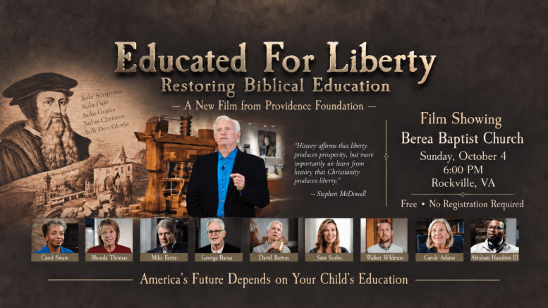 Educated for Liberty film showing at Berea Baptist Church in Rockville, Virginia, Sunday, October 4 at 6:00 PM. Free, no registration required.