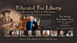 Educated for Liberty film showing at Berea Baptist Church in Rockville, Virginia, Wednesday, September 9 at 6:00 PM. Free, no registration required.